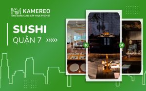 Quán sushi Quận 7 có không gian đẹp, chuẩn vị Nhật