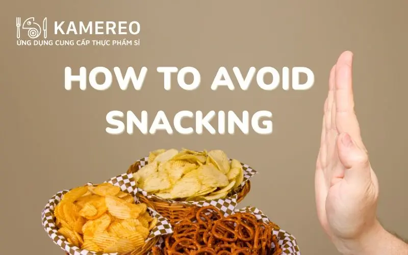 13 Ways to Stop Snacking and Stay Healthy Without Gaining Weight