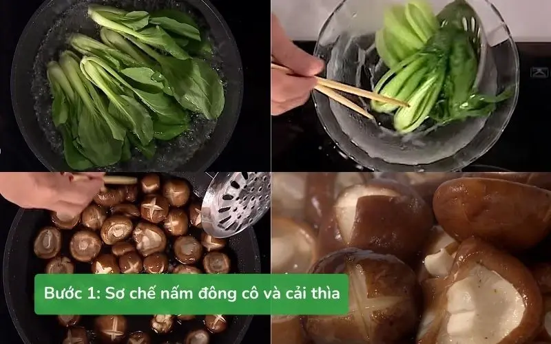 Nấm đông cô và cải thìa được sơ chế cẩn thận, giữ độ giòn và hương vị tự nhiên