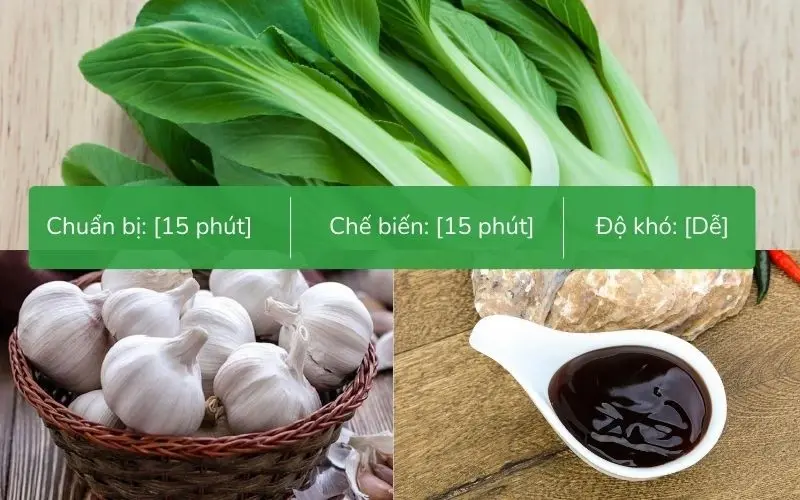 Nguyên liệu tươi ngon để làm món cải thìa xào tỏi sốt dầu hào