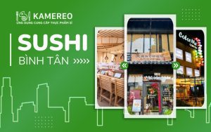 Địa chỉ thưởng thức sushi quận Bình Tân được yêu thích