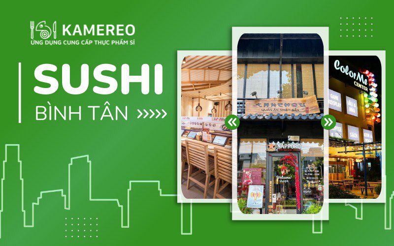 Địa chỉ thưởng thức sushi quận Bình Tân được yêu thích