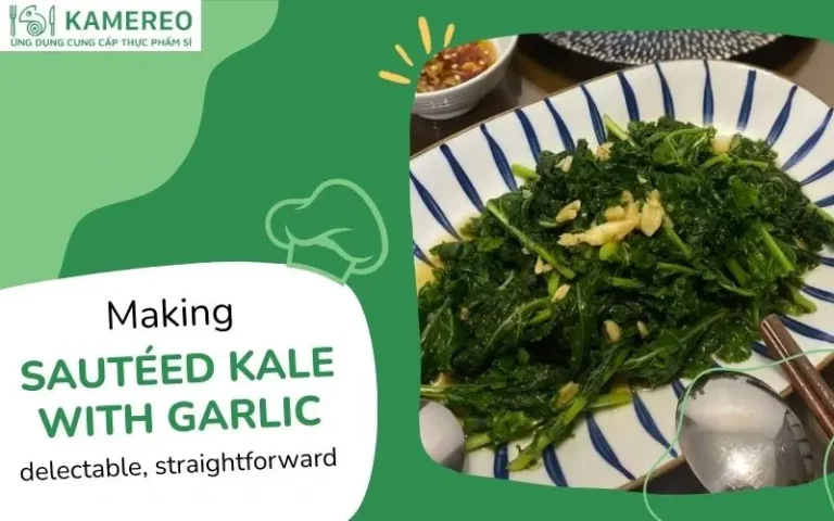 How to Make Delicious and Nutritious Sautéed Kale with Garlic at Home