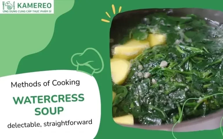 5 ways to cook delicious, simple watercress soup at home