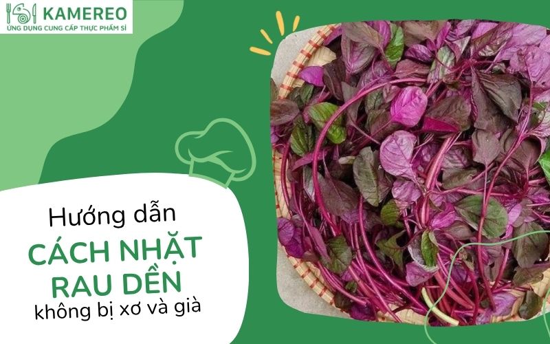 cách nhặt rau dền