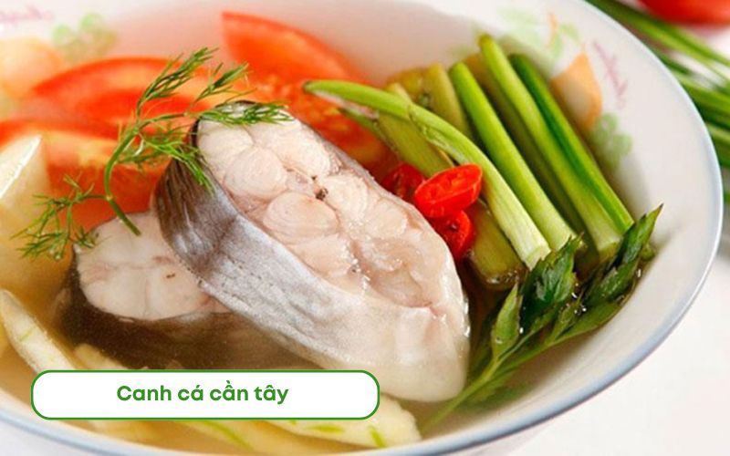 Canh cá cần tây nóng hổi, vị ngọt thanh và không tanh