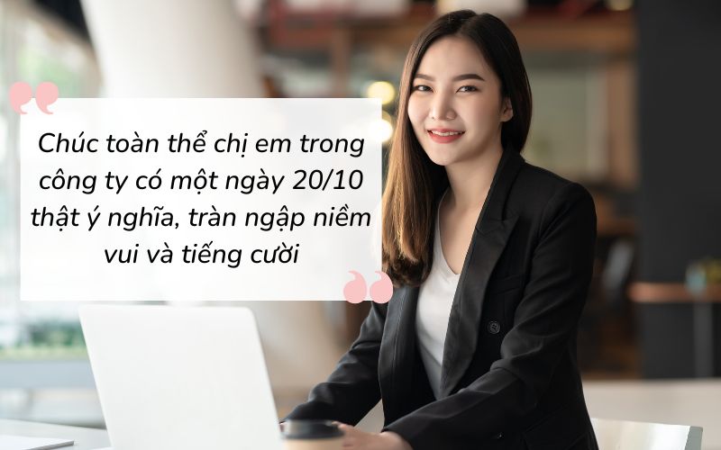 Bày tỏ sự trân trọng, thân tình và chúc mừng đến các đồng nghiệp nữ những người luôn truyền cảm hứng và năng lượng tích cực trong công việc