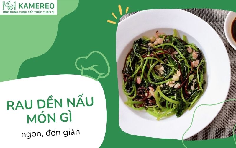 rau dền nấu món gì