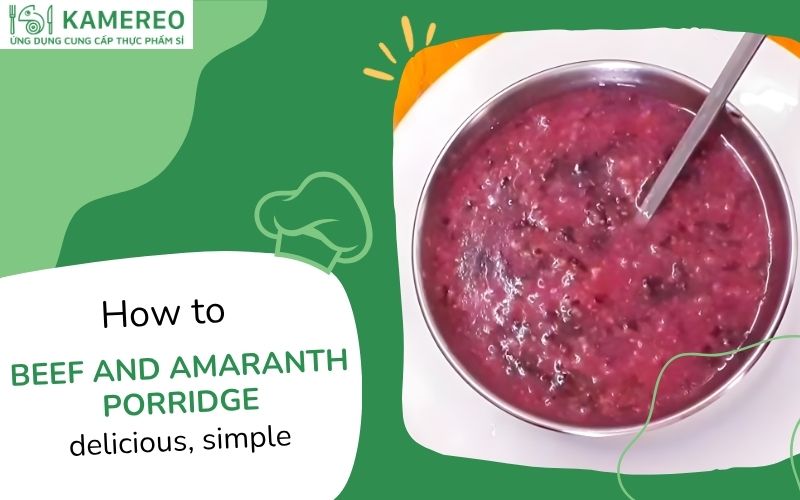 Beef and amaranth porridge