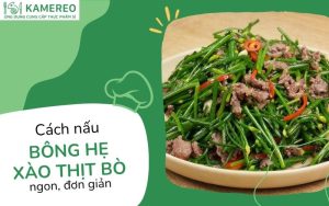 bông hẹ xào thịt bò
