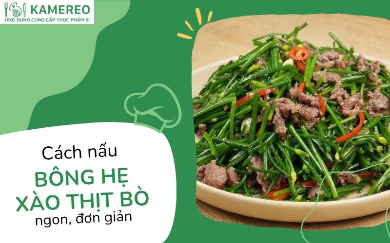 bông hẹ xào thịt bò