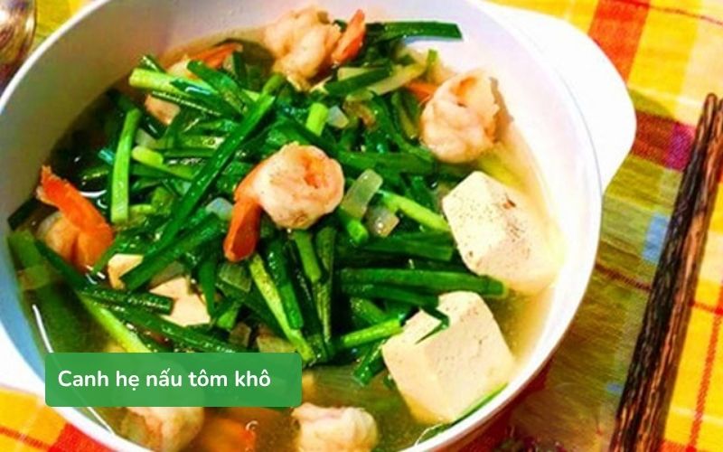 Canh hẹ nấu tôm khô