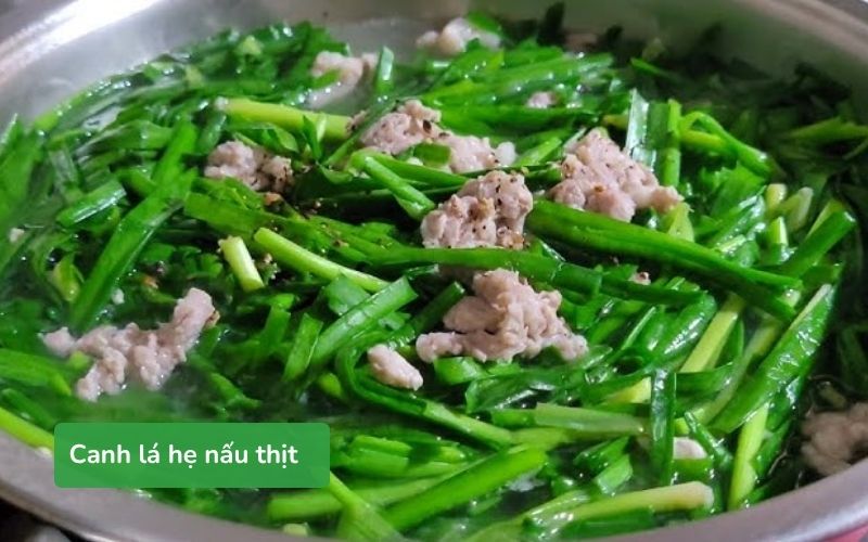 Canh lá hẹ nấu thịt