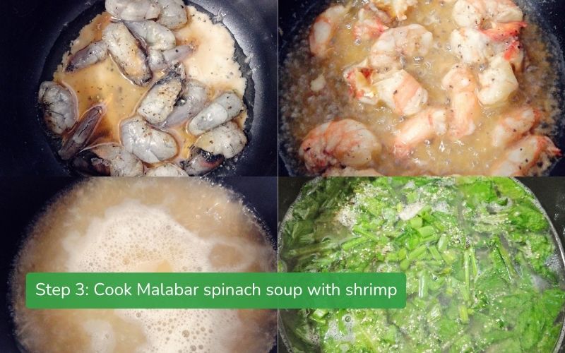 Cook Malabar spinach soup with shrimp