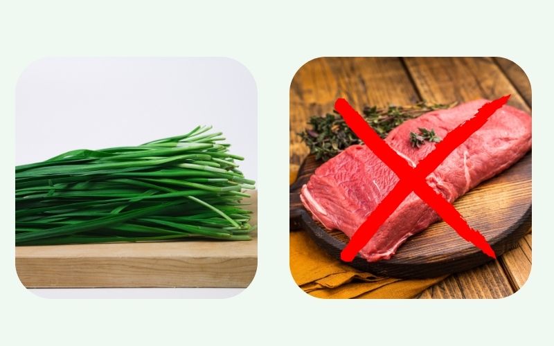 Chives are incompatible with buffalo meat