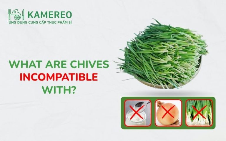 What are chives incompatible with