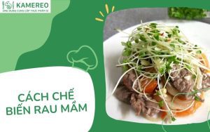 cách chế biến rau mầm​