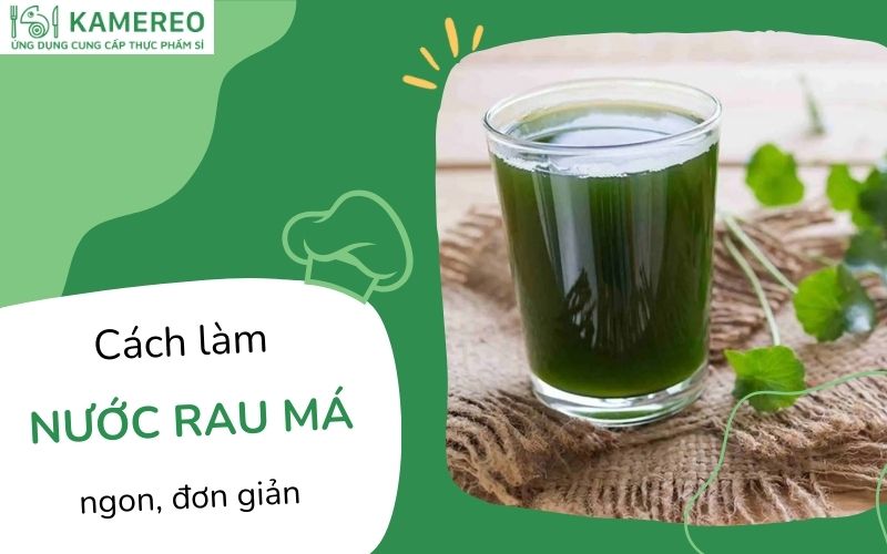 cách làm nước rau má​