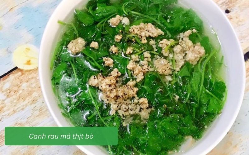 Canh rau má nấu thịt bò mềm ngọt và nước dùng thanh 