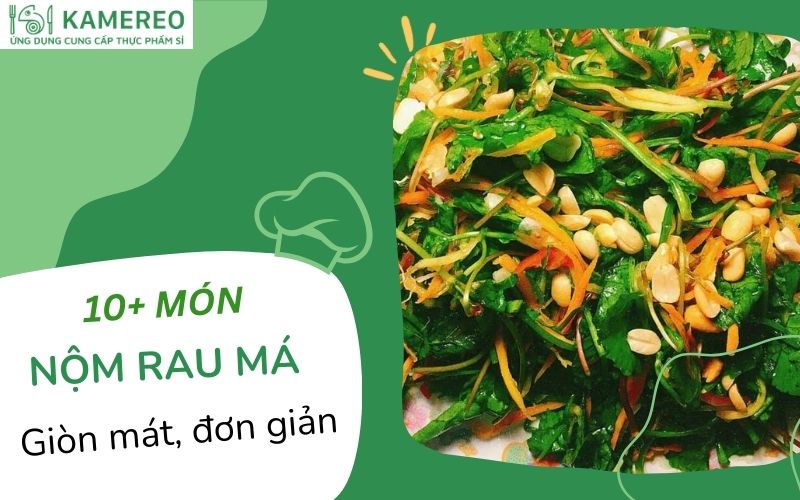 Rau má làm nộm gì ngon? 10+ món nộm rau má giòn mát, đơn giản tại nhà