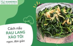 rau lang xào tỏi​