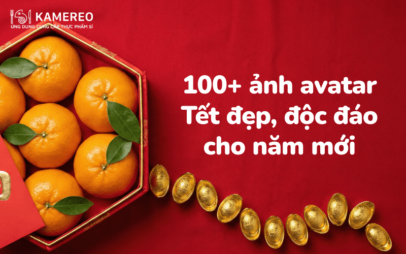 100+ ảnh avatar Tết đẹp, dễ thương và độc đáo cho năm mới