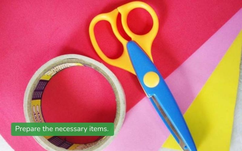 Prepare the necessary items