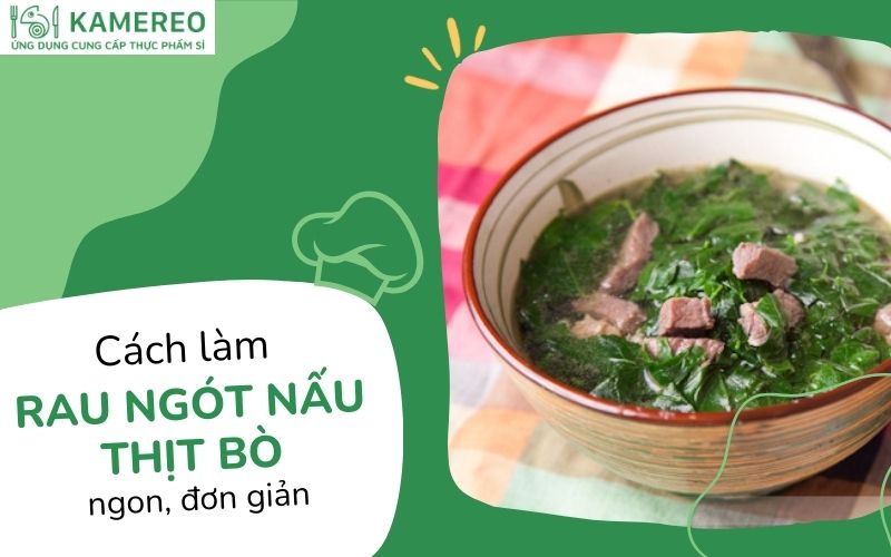 rau ngót nấu thịt bò​