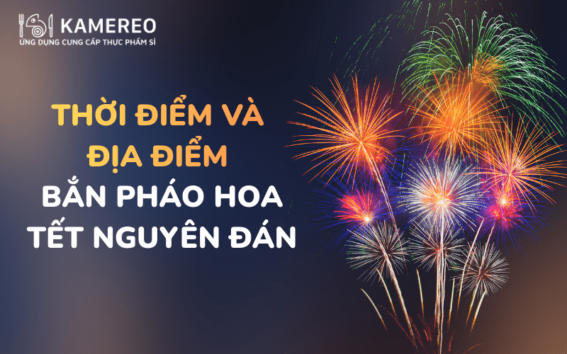 Địa điểm và lịch bắn pháo hoa dịp Tết Nguyên Đán Bính Ngọ 2026 tại TP.HCM và Hà Nội