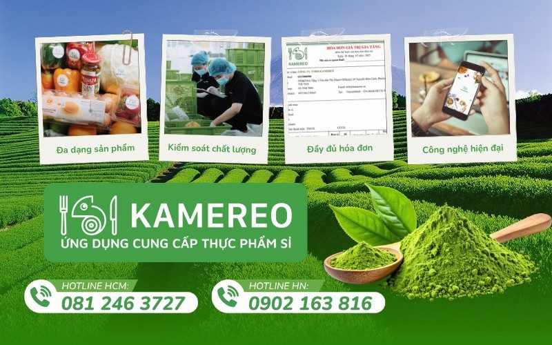 Kamereo là nhà cung cấp matcha uy tín cho các doanh nghiệp F&B