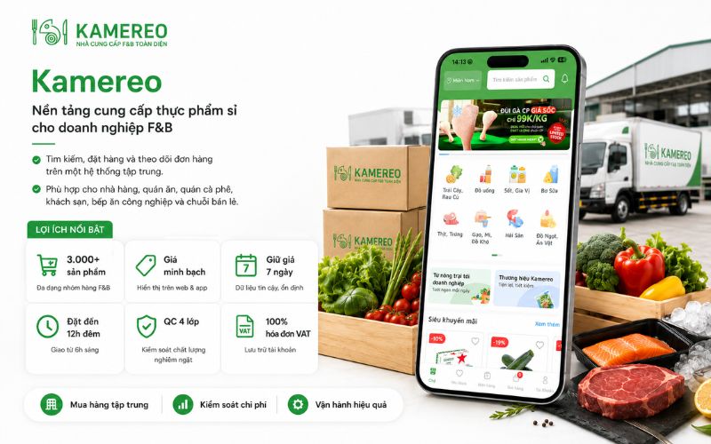 Kamereo – The optimal wholesale food supply solution for F&B businesses.