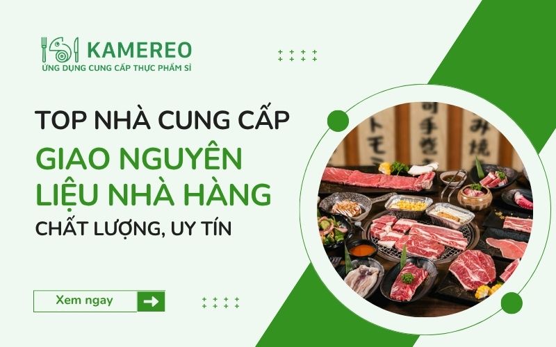 giao nguyên liệu nhà hàng hà nội