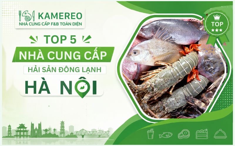cung cấp hải sản đông lạnh hà nội