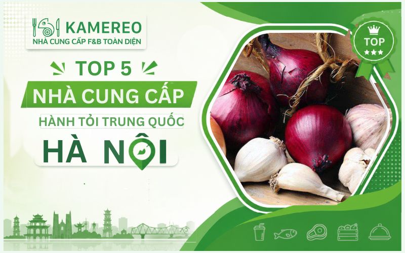 cung cấp hành tỏi trung quốc hà nội