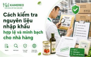 Kiểm tra giấy tờ nhập khẩu kiểm định chất lượng và hạn dùng của nguyên liệu nhập