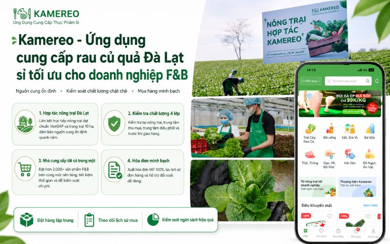 Kamereo - An application providing optimal wholesale supply of Da Lat fruits and vegetables for F&B businesses.