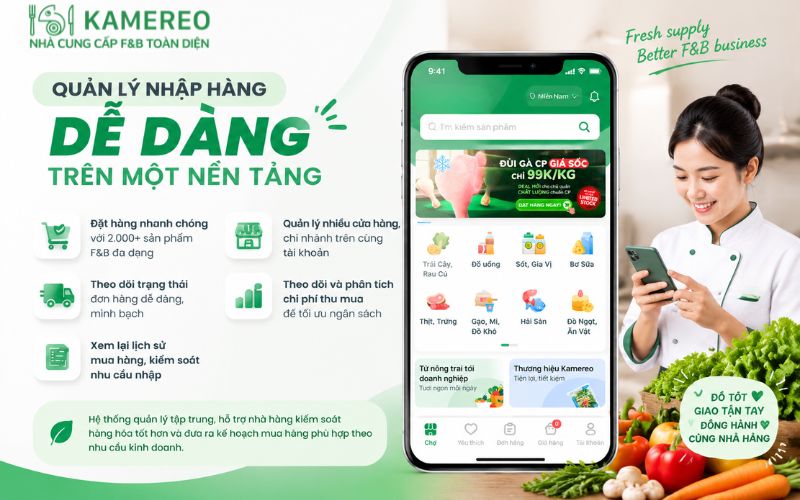 Vì sao doanh nghiệp F&B nên nhập rau củ quả sỉ từ Kamereo?
