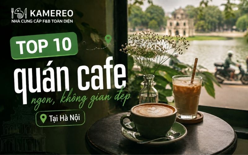 Top quán cafe Hà Nội được yêu thích năm