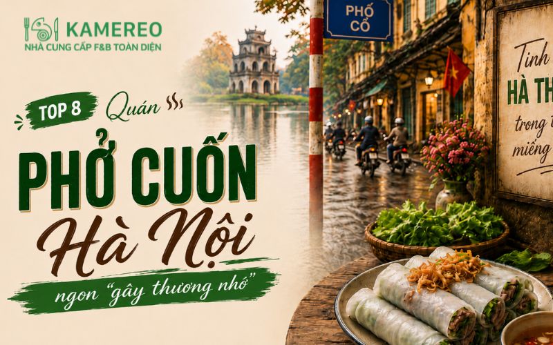Quán phở cuốn Hà Nội ngon “gây thương nhớ”