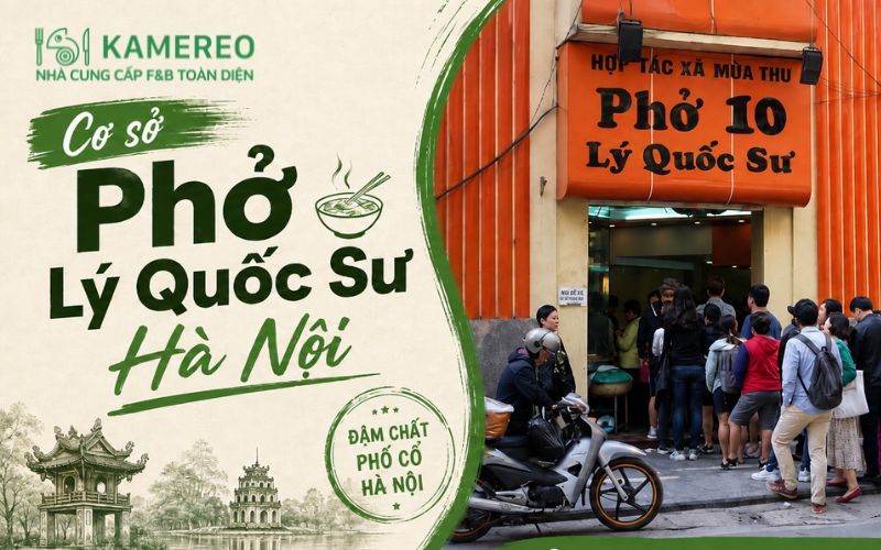 Cơ sở Phở Lý Quốc Sư Hà Nội nổi tiếng