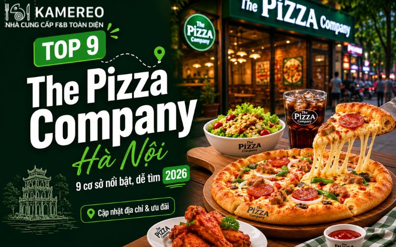Pizza Company Hà Nội – các cơ sở được yêu thích