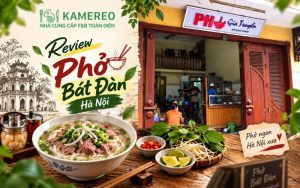 Review Phở Bát Đàn Hà Nội: Có đáng để thử? Giá Menu mới nhất