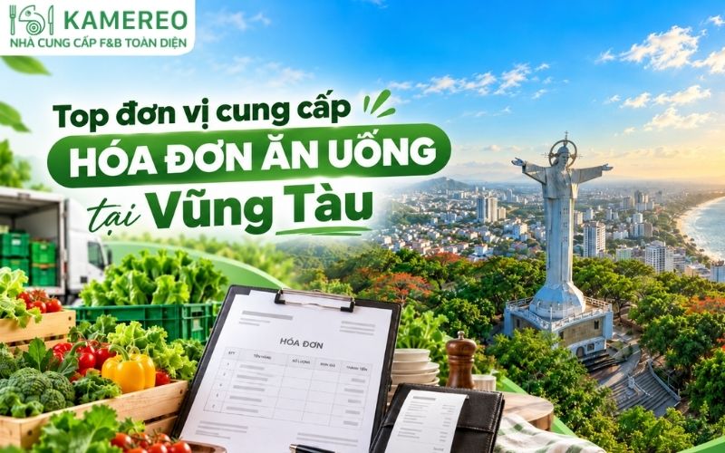 Top 4 đơn vị cung cấp hóa đơn ăn uống tại Vũng Tàu